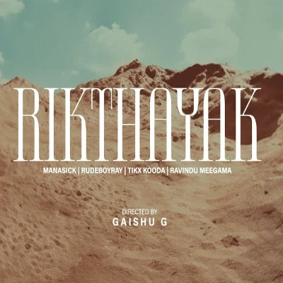 Download Rikthayak - Ayeshmantha | Manasick | Tikx Kooda Mp3 Song for free. Latest Sinhala music available on SriTune.